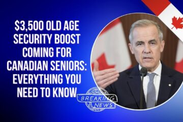 $3,500 Old Age Security Boost Coming for Canadian Seniors: Everything You Need to Know