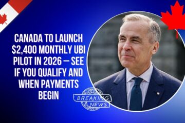 Canada to Launch $2,400 Monthly UBI Pilot in 2026 – See If You Qualify and When Payments Begin